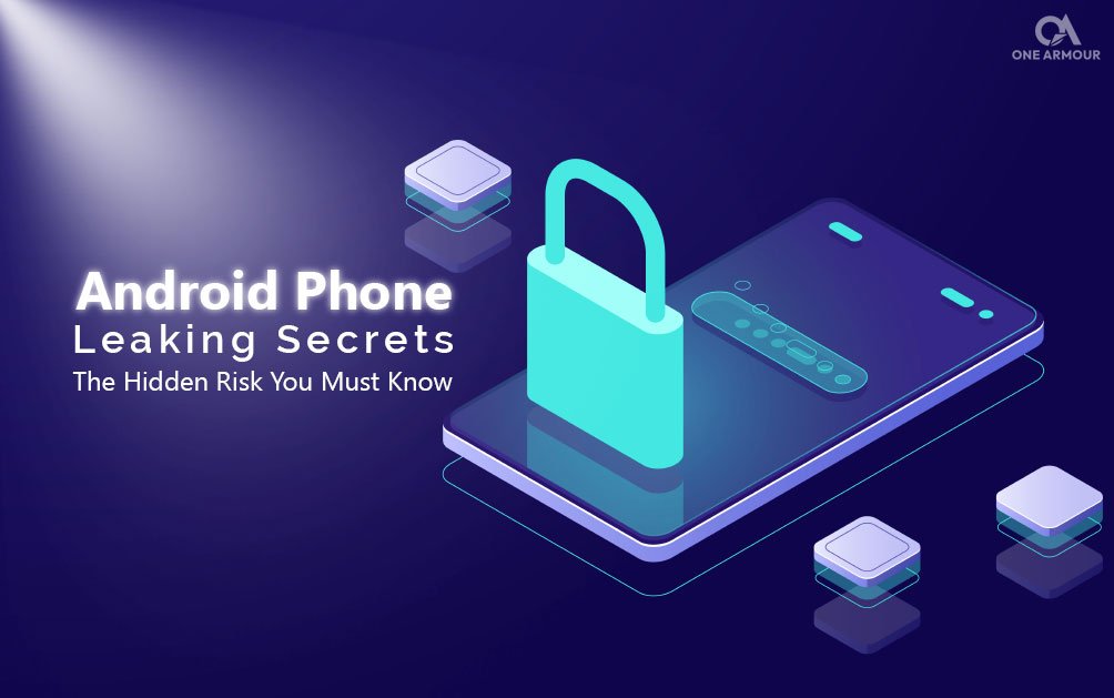 Android-Phone-Leaking-Secrets