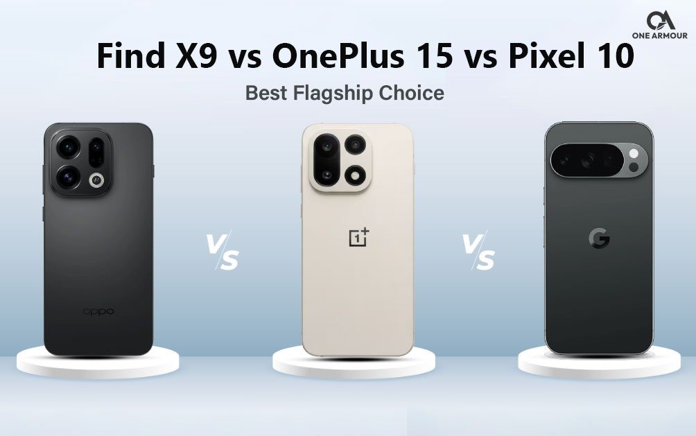 Find X9 vs OnePlus 15 vs Pixel 10