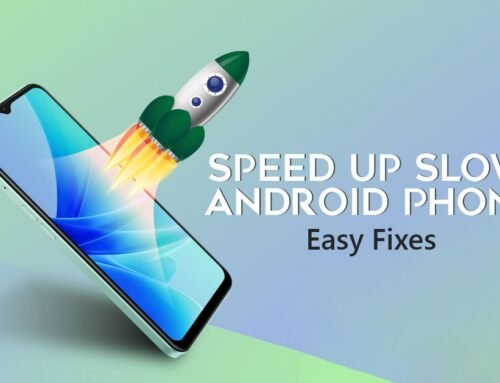 Speed Up Slow Android Phone — Easy Fixes