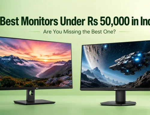 Best Monitors Under Rs 50000 in India (2026): Which One Is Actually Worth Buying?