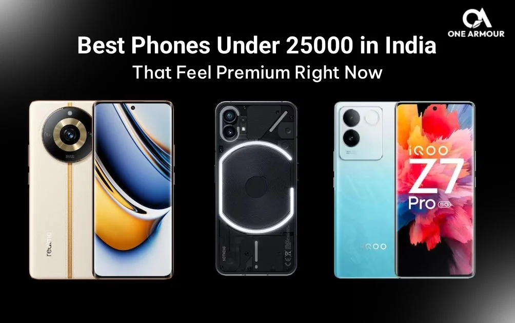 Best phones under 25000