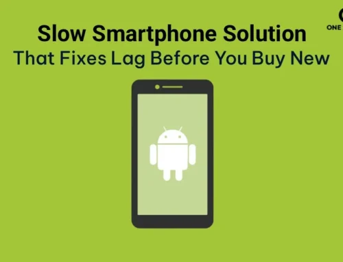 Slow Smartphone Solution That Fixes Lag Before You Buy New