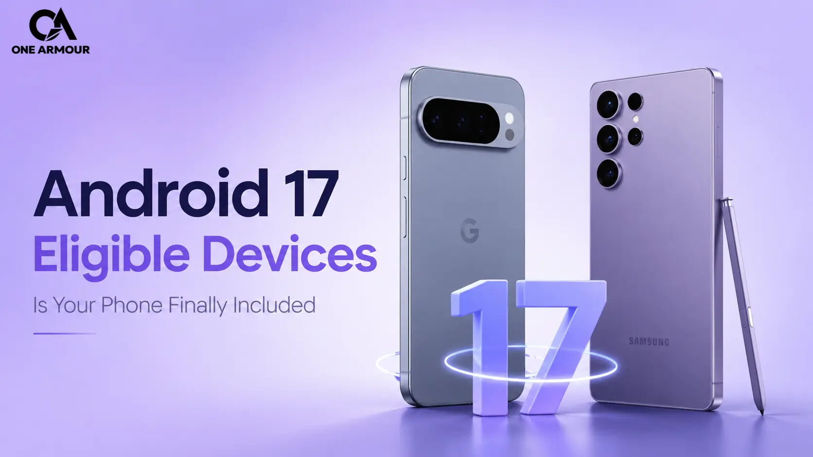 Android 17 Eligible Devices