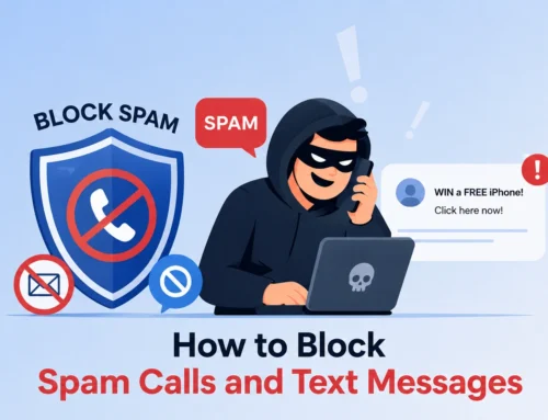 How to Block Spam Calls and Text Messages Before They Reach You.