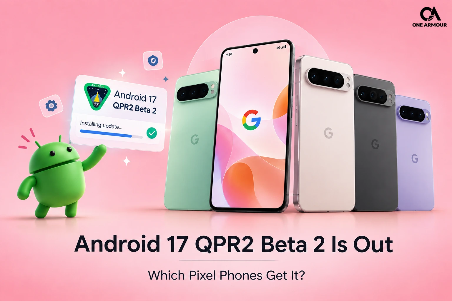 Android 17 QPR2 Beta 2